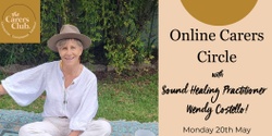 Banner image for Online Carers Circle - with Wendy Costello - Mon 20 May