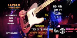 Banner image for Live Music: Turn on the News,  No Name on Record and Hoon