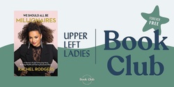 Banner image for ULL Book Club: We Should All Be Millionaires