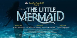 Banner image for Disney's The Little Mermaid Musical