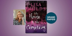 Banner image for The House by the Cemetery with Lisa Childs