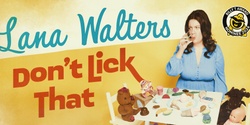 Banner image for Don't Lick That