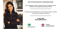 Banner image for Mindgardens TRSP Webinar: Intellectual Disability Neuropsychiatry with Dr Pramudie Gunaratne