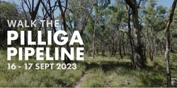 Banner image for Pilliga Pipeline Walk