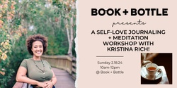 Banner image for Self-Love Meditation and Journaling Workshop with Kristina Rich!