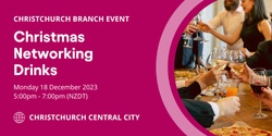 Banner image for Christchurch Branch - Christmas Networking Drinks