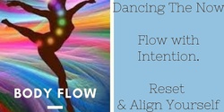 Banner image for Body Flow - Conscious Dance, Truth I am