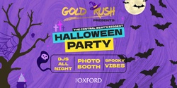 Banner image for GOLD RUSH PRESENTS: THE CENTRAL WEST'S BIGGEST HALLOWEEN PARTY | SATURDAY 28TH OCTOBER