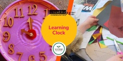 Banner image for Make a Learning Clock, Ranui Library, Wednesday, 4 October, 2pm - 4pm