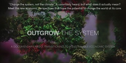 Banner image for Outgrow the System Kirikiriroa Hamilton