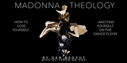 Banner image for Madonna Theology presented by Dan Brophy