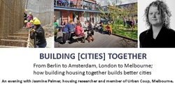 Banner image for Building [Cities] Together - An Evening with Jasmine Palmer