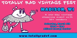 Banner image for Totally Rad Vintage Fest - Madison