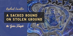 Banner image for A Sacred Round on Stolen Ground: Decolonising Magical Spaces
