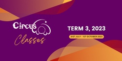 Banner image for Circus WOW Classes - 2023 Term 3