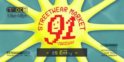 Banner image for 91 Vintage Streetwear Market @ The Line October 7th