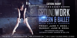 Banner image for  GROUNDWORK | Modern & Ballet with Ashley Hanson
