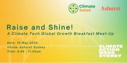 Banner image for Raise and Shine! A Climate Tech Global Growth Breakfast Meet-Up