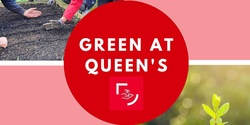 Banner image for Sustainability at Queen's Information Session