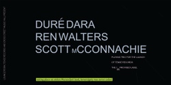 Banner image for Duré Dara, Ren Walters and Scott McConnachie ~ Tense Records Launch 