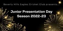 Banner image for Beverly Hills Eagles Cricket Club Junior Presentation Season 2022-23