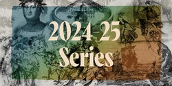 Banner image for 2024-25 Series Subscriptions