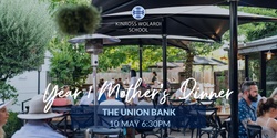 Banner image for P&F Year 1 Mothers' Dinner