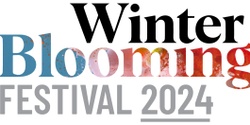 Banner image for 2024 Winter Blooming Festival