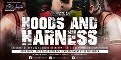 Banner image for BootCo Presents: Hoods & Harness