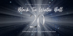 Banner image for Cathedral College Winter Ball