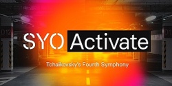 Banner image for SYO Activate - CONCERT NINE - The Sydney Youth Orchestra