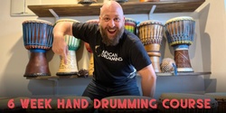 Banner image for October 2023 6 Week African Hand Drumming Course