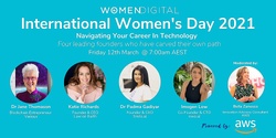 Banner image for International Women's Day 2021: Navigating Your Career In Technology 