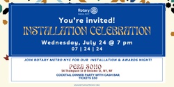 Banner image for Rotary Club of Metro NYC Installation Reception