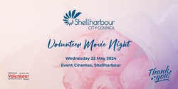 Banner image for Shellharbour City Council's Volunteer Movie Night 