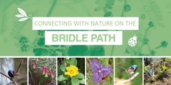 Banner image for Connecting with Nature on the Bridle Path