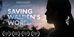 Banner image for SAVING WALDEN'S WORLD sails to the Alamo Theatre in Bucksport, ME -- film screening with director Q&A