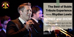 Banner image for The Best of Buble (Rhydian Lewis) Dinner & Show