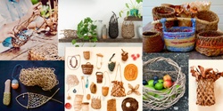 Banner image for Weekend Weaving Immersion - 4 baskets / 2 days