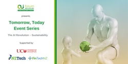 Banner image for Tomorrow, Today, Event Series: The AI Revolution - Sustainability