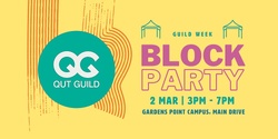 Banner image for QUT Guild Block Party