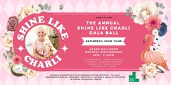 Banner image for Shine Like Charli Gala Ball 2024