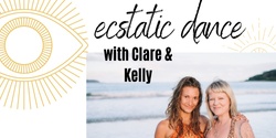 Banner image for Ecstatic Dance with Clare & Kelly