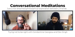 Banner image for Conversational Meditations: The Futility of Desire & The Paradox of Goals