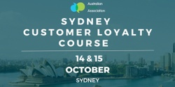 Banner image for 2024 Sydney Customer Loyalty Education Course - October