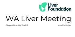 Banner image for Liver Foundation WA Liver Meeting 2024