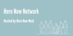 Banner image for Here Now Network