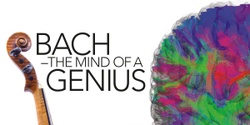Banner image for Bach - The Mind of a Genius (Chatswood)