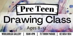 Banner image for Pre-Teen Drawing Class (Age 8-12)
