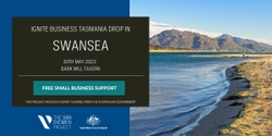 Banner image for Ignite Business Tasmania Drop In Swansea